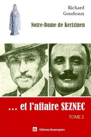 Notre-Dame de Kerizinen... et l'affaire Seznec Tome 2 de Richard GOUDEAUX