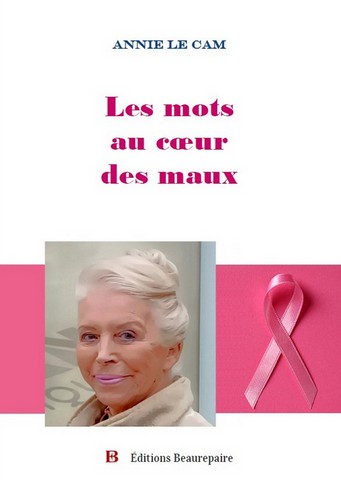 Les mots au coeur des maux d'Annie LE CAM